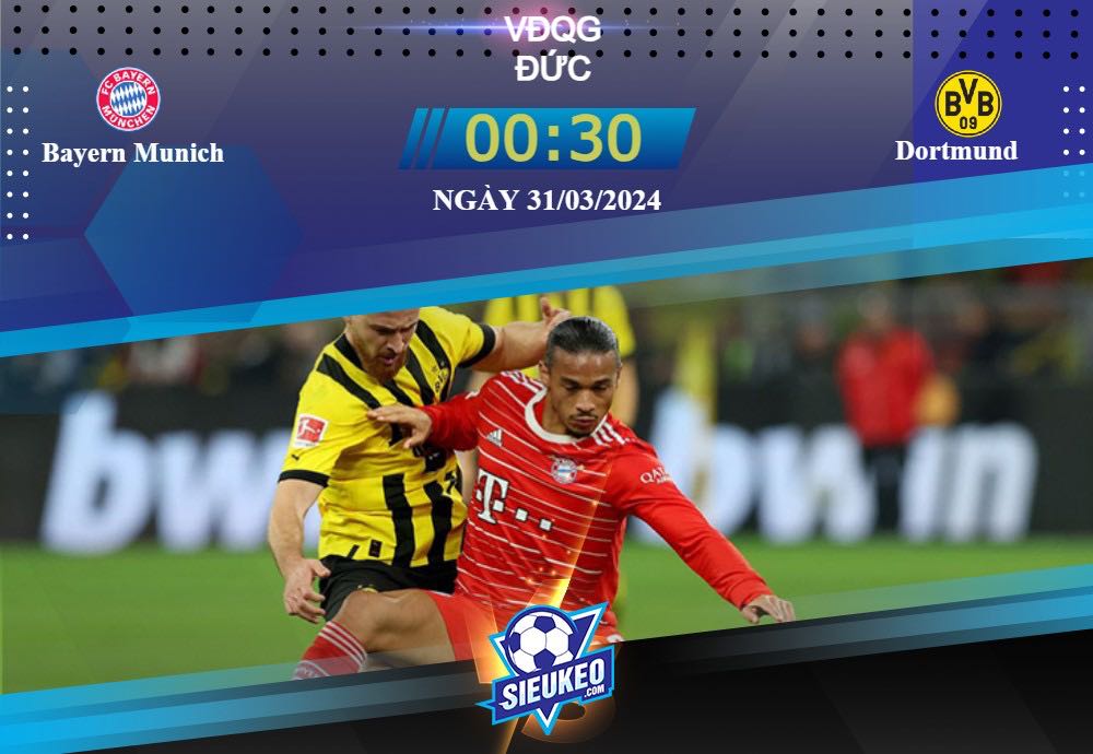 Soi kèo bóng đá Bayern Munich vs Dortmund 00h30 ngày 31/03/2024: Chờ đợi đại chiến