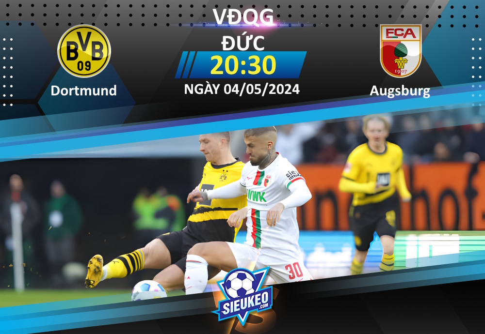 Soi kèo bóng đá Dortmund vs Augsburg 20h30 ngày 04/05/2024: Nhiệm vụ buộc phải thắng