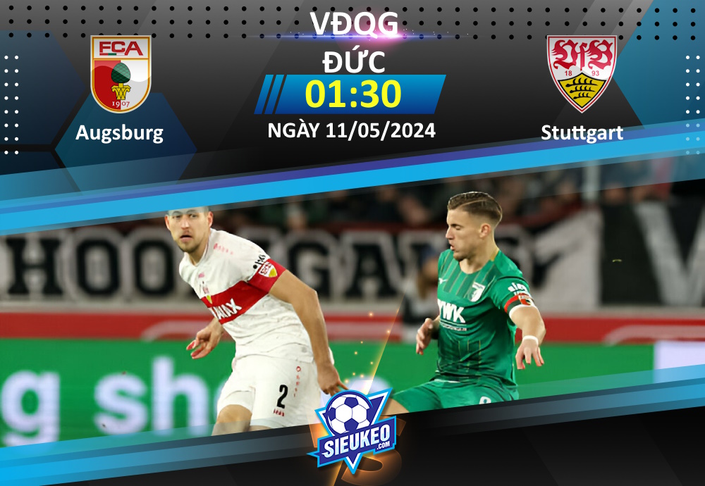 Soi kèo bóng đá Augsburg vs Stuttgart 01h30 ngày 11/05/2024: Rượt đuổi tỷ số