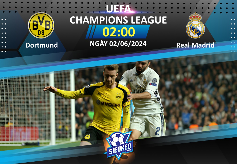 Soi kèo bóng đá Dortmund vs Real Madrid 02h00 ngày 02/06/2024: Sức mạnh quân vương