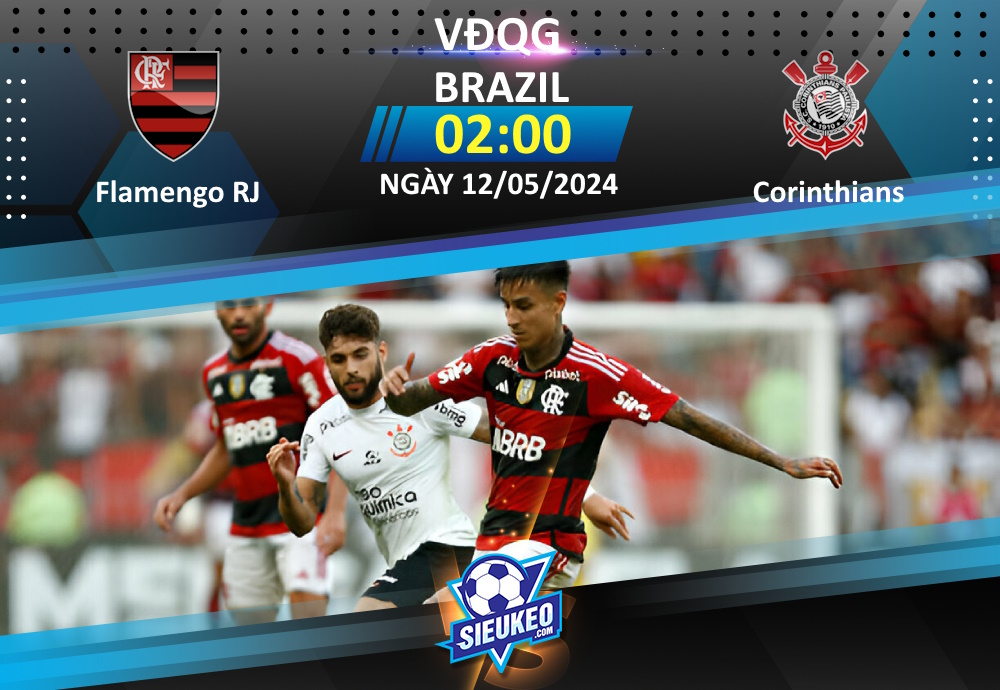 Soi kèo bóng đá Flamengo RJ vs Corinthians 02h00 ngày 12/05/2024: Cách biệt tối thiểu