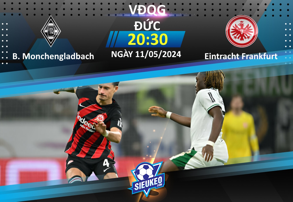 Soi kèo bóng đá Monchengladbach vs Eintracht Frankfurt 20h30 ngày 11/05/2024: Chia điểm mãn nhãn