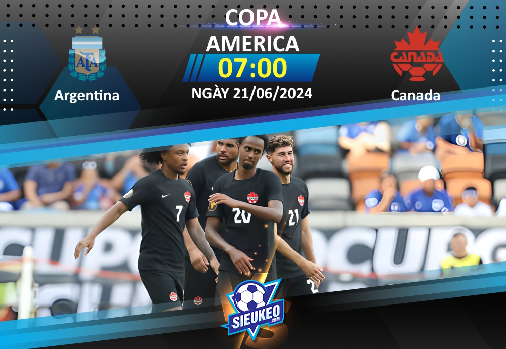 Soi kèo bóng đá Argentina vs Canada 07h00 ngày 21/06/2024: Phô diễn sức mạnh