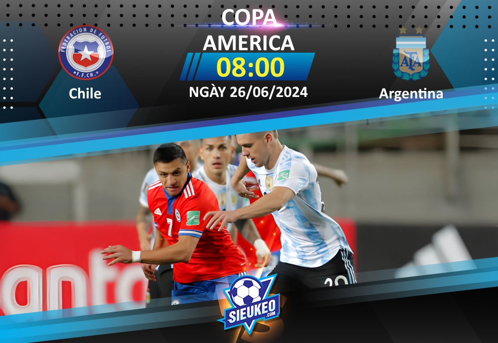 Soi kèo bóng đá Chile vs Argentina 08h00 ngày 26/06/2024: Khó có bất ngờ