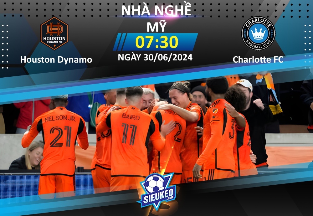 Soi kèo bóng đá Houston Dynamo vs Charlotte FC 07h30 ngày 30/06/2024: Chủ nhà đáng tin