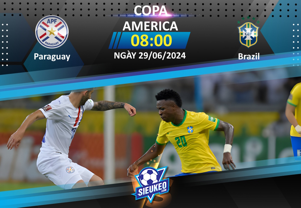 Soi kèo bóng đá Paraguay vs Brazil 08h00 ngày 29/06/2024: Selecao trút giận