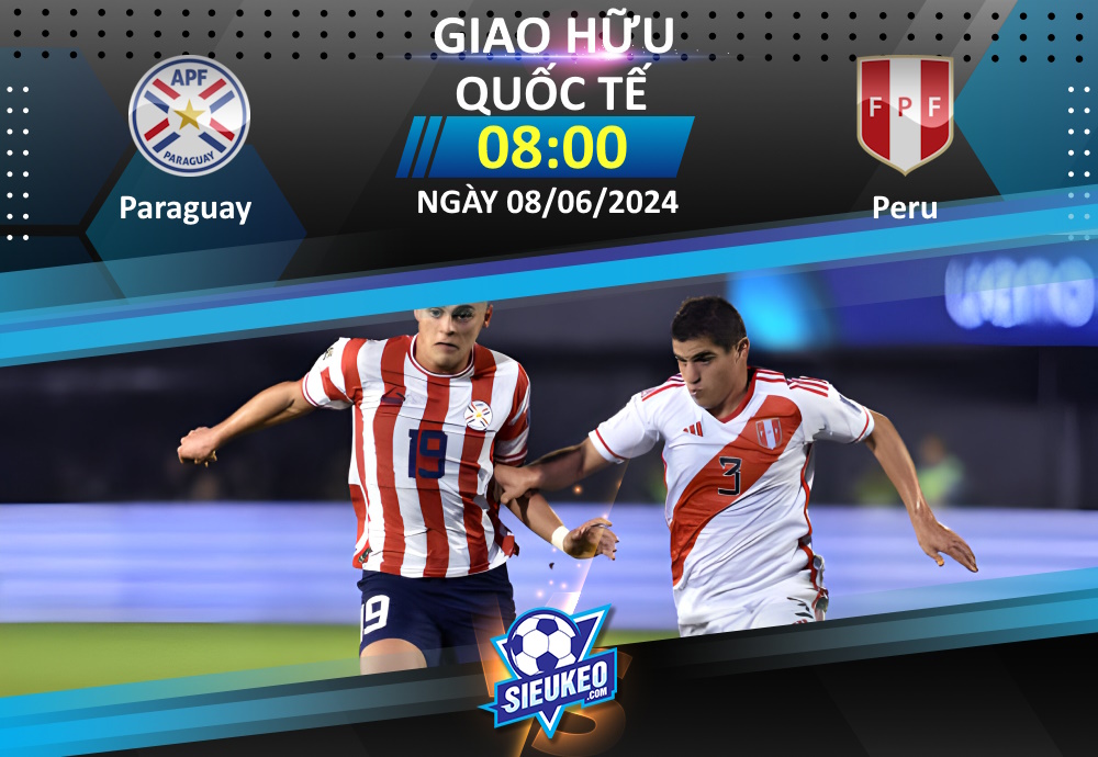 Soi kèo bóng đá Paraguay vs Peru 08h00 ngày 08/06/2024: 1 bàn quyết định