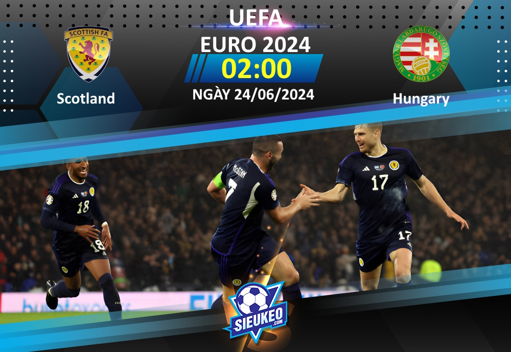 Soi kèo bóng đá Scotland vs Hungary 02h00 ngày 24/06/2024: Trận thắng “danh dự”