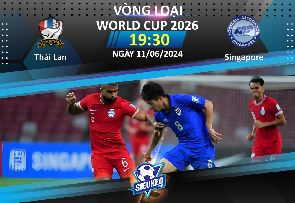 Soi kèo bóng đá Thái Lan vs Singapore 19h30 ngày 11/06/2024: Làm thịt “Sư tử”