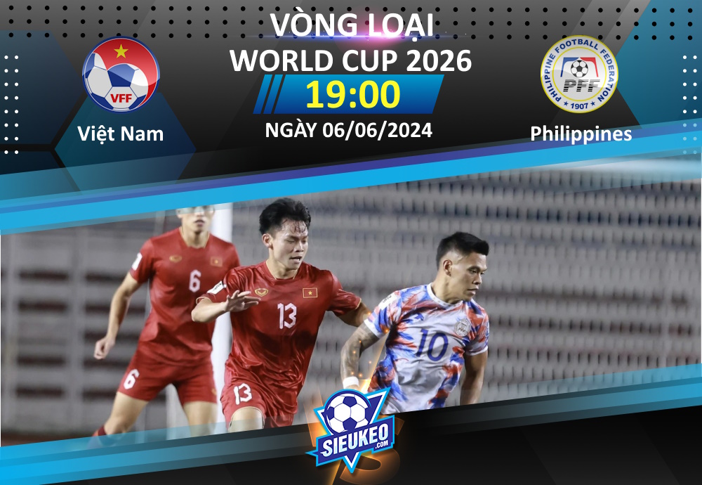Soi kèo bóng đá Việt Nam vs Philippines 19h00 ngày 06/06/2024: 3 điểm nhẹ nhàng