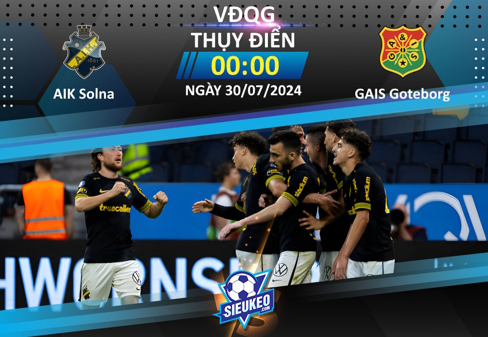 Soi kèo bóng đá AIK Solna vs GAIS Goteborg 00h00 ngày 30/07/2024: Món nợ khó đòi