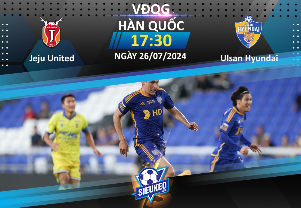 Soi kèo bóng đá Jeju United vs Ulsan Hyundai 17h30 ngày 26/07/2024: 1 điểm chia đều