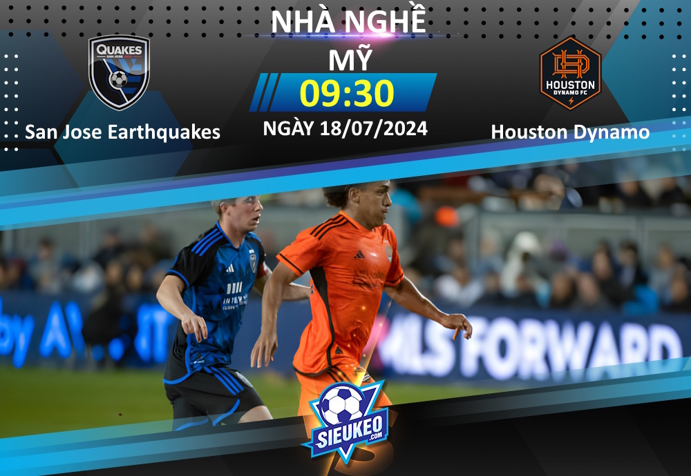 Soi kèo bóng đá San Jose Earthquakes vs Houston Dynamo 09h30 ngày 18/07/2024: Không dễ dàng