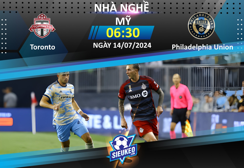 Soi kèo bóng đá Toronto FC vs Philadelphia Union 06h30 ngày 14/07/2024: Đôi bên cùng tệ