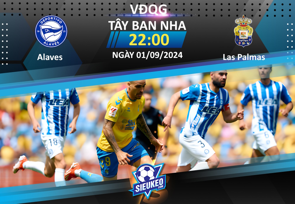 Soi kèo bóng đá Alaves vs Las Palmas 22h00 ngày 01/09/2024: 3 điểm ở lại