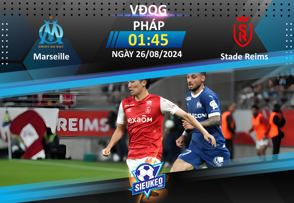 Soi kèo bóng đá Marseille vs Stade Reims 01h45 ngày 26/08/2024: Tiếp đà hưng phấn