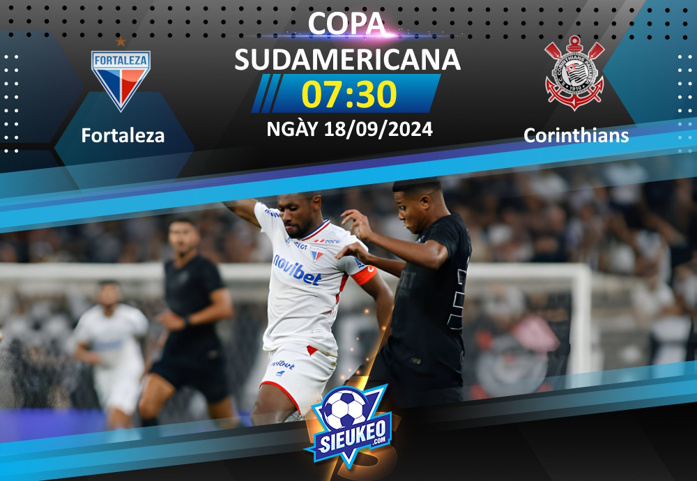 Soi kèo bóng đá Fortaleza vs Corinthians 07h30 ngày 18/09/2024: Chủ nhà thắng nhẹ