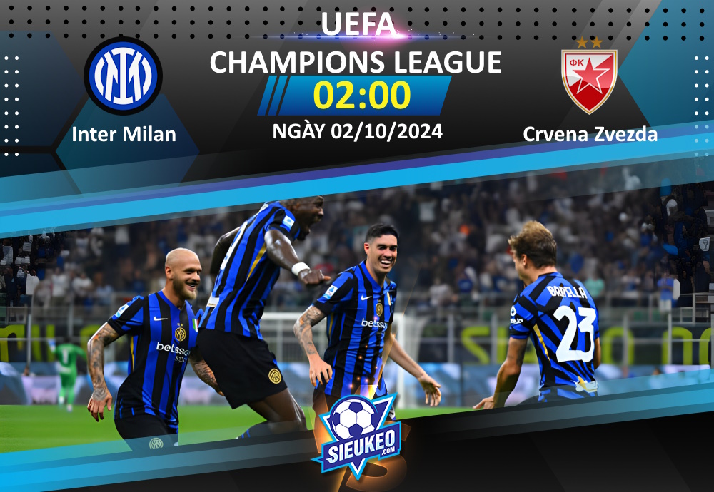 Soi kèo bóng đá Inter Milan vs Crvena Zvezda 02h00 ngày 02/10/2024: Chiến thắng “mở hàng”