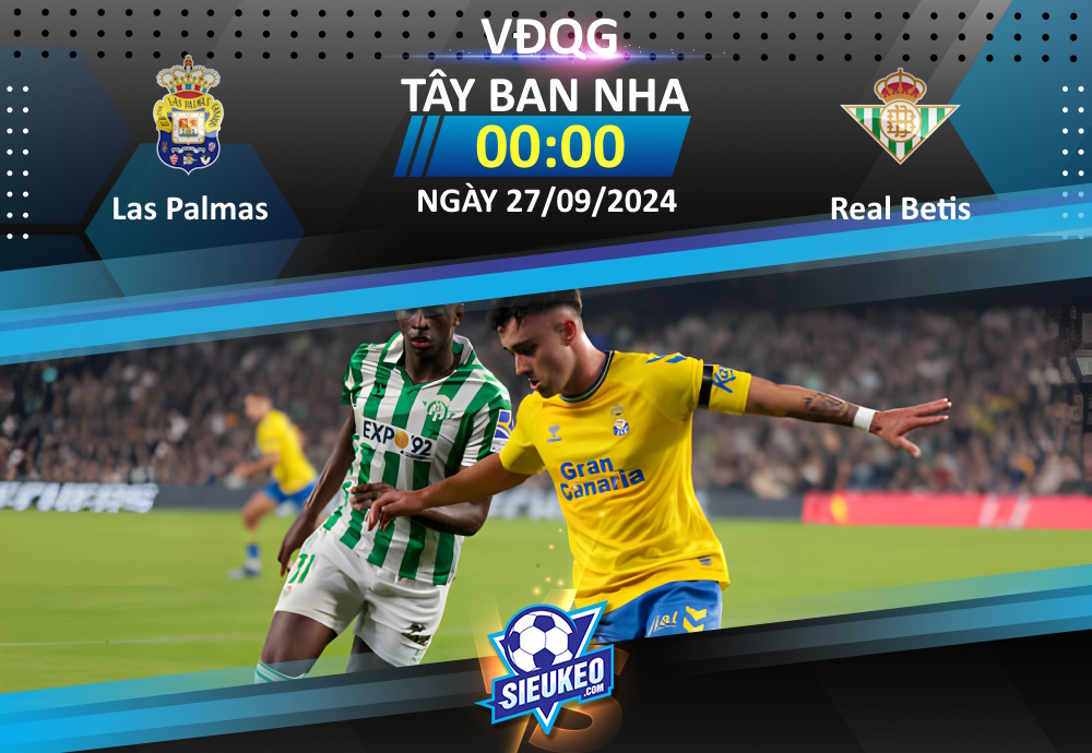 Soi kèo bóng đá Las Palmas vs Real Betis 00h00 ngày 27/09/2024: 3 điểm nhọc nhằn