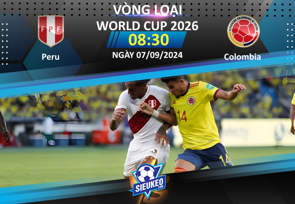 Soi kèo bóng đá Peru vs Colombia 08h30 ngày 07/09/2024: Tin tưởng đội khách