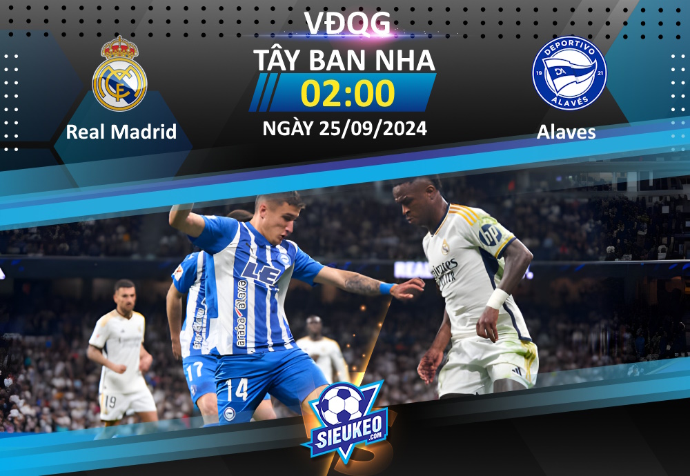 Soi kèo bóng đá Real Madrid vs Alaves 02h00 ngày 25/09/2024: Kền kền áp đảo