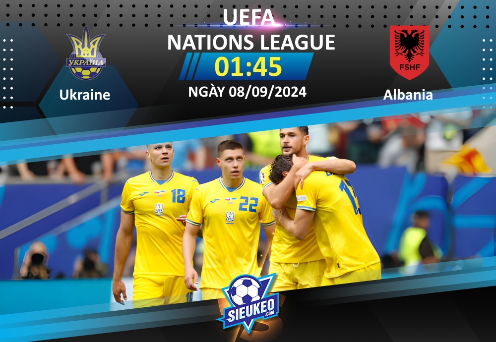 Soi kèo bóng đá Ukraine vs Albania 01h45 ngày 08/09/2024: Tiễn khách về tay trắng