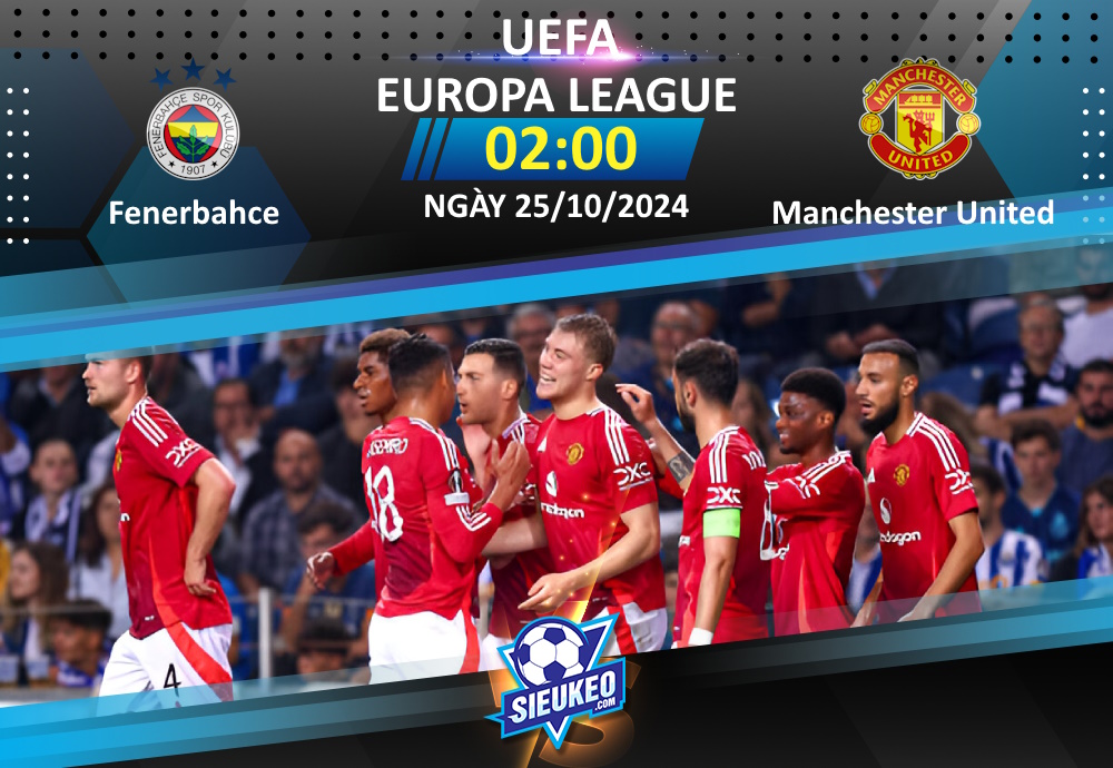 Soi kèo bóng đá Fenerbahce vs Manchester United 02h00 ngày 25/10/2024: Niềm vui nơi đất khách