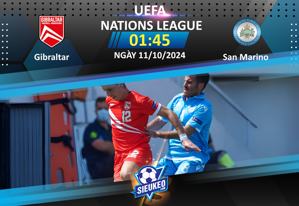 Soi kèo bóng đá Gibraltar vs San Marino 01h45 ngày 11/10/2024: Khách lót đường