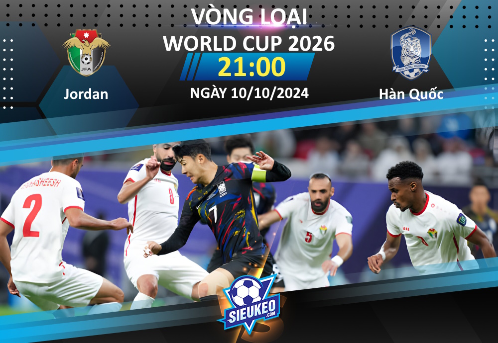 Soi kèo bóng đá Jordan vs Hàn Quốc 21h00 ngày 10/10/2024: Chủ nhà thất thế