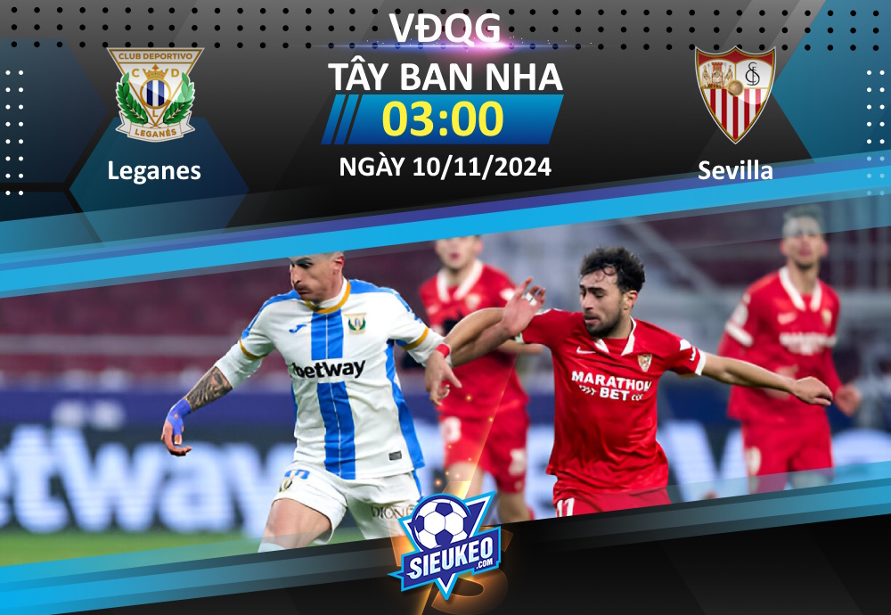 Soi kèo bóng đá Leganes vs Sevilla 03h00 ngày 10/11/2024: Cách biệt tối thiểu