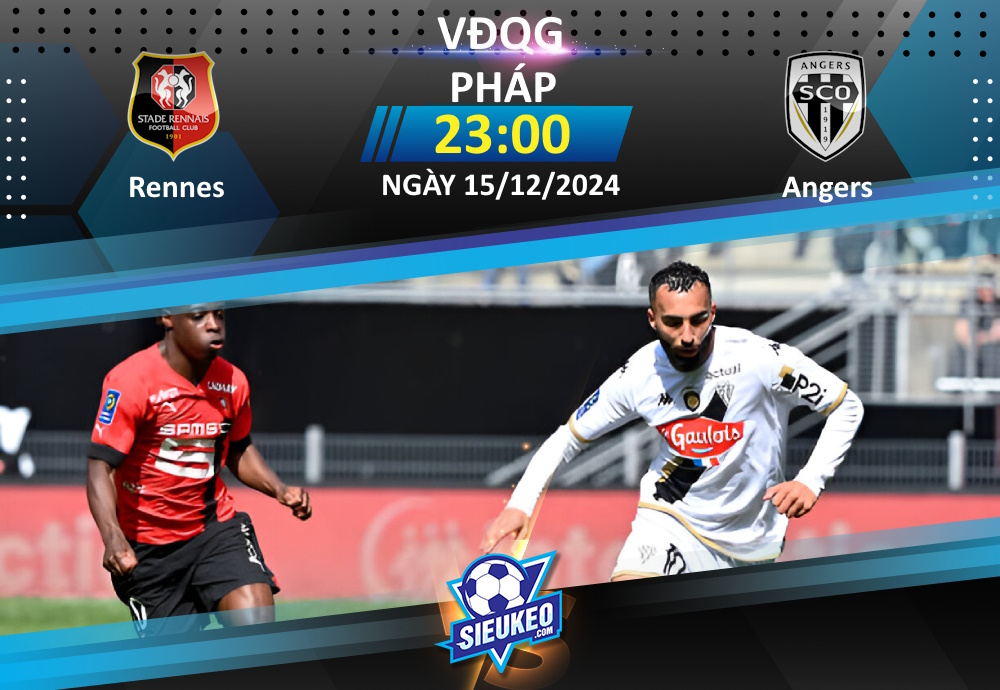 Soi kèo bóng đá Rennes vs Angers 23h00 ngày 15/12/2024: Chủ nhà vượt khó